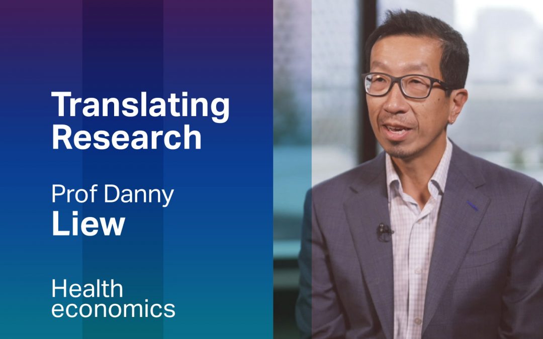 Health economics with Professor Danny Liew