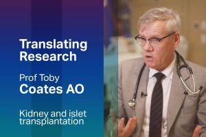 Kidney and islet transplantation & COVID-19 with Professor Toby Coates AO