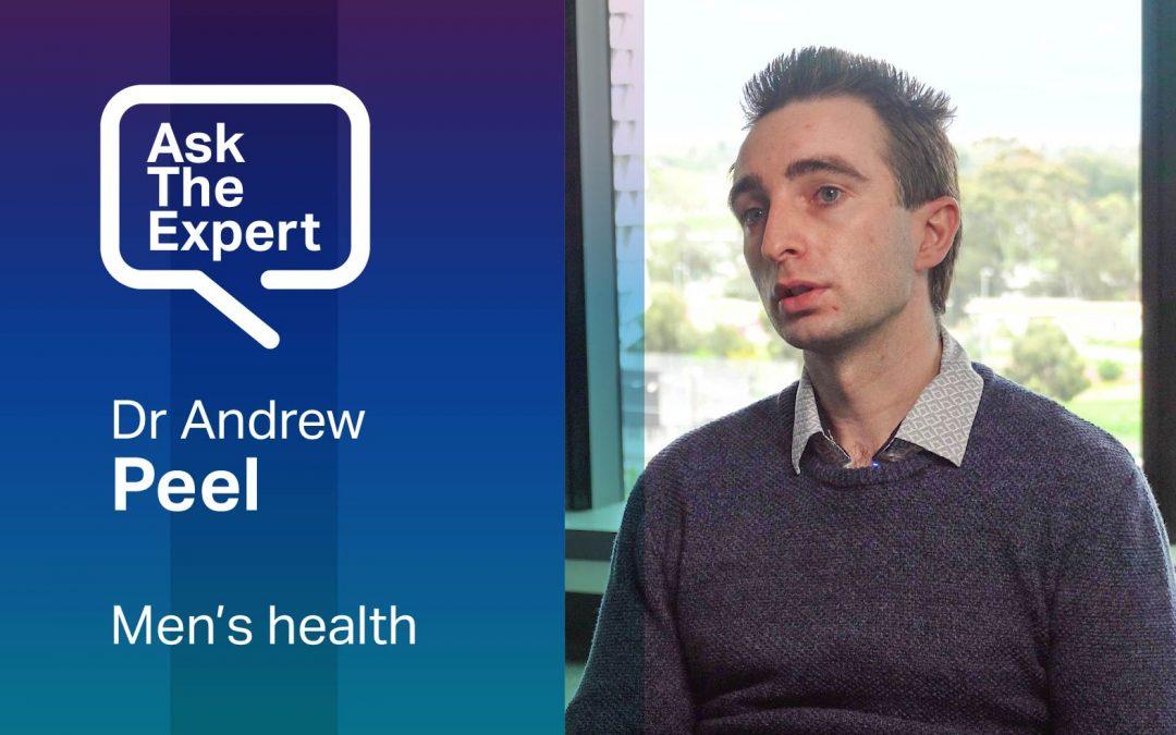 Men’s health with Dr Andrew Peel