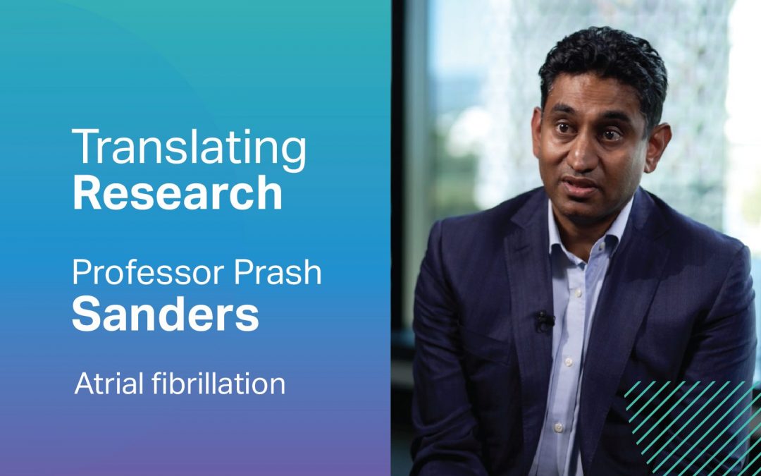 Tackling lifestyle factors to reduce atrial fibrillation with Professor Prash Sanders